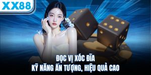 doc vi xoc dia ky nang an tuong hieu qua cao